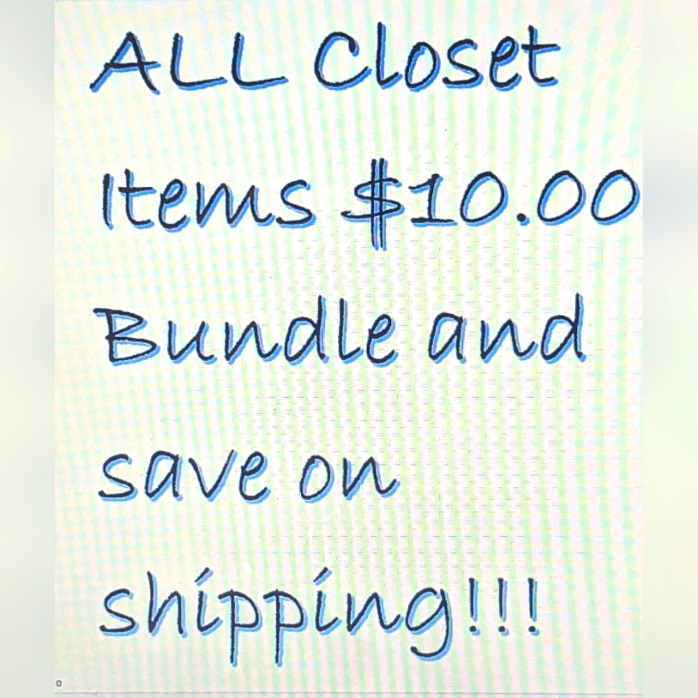 $10 on all closet items!